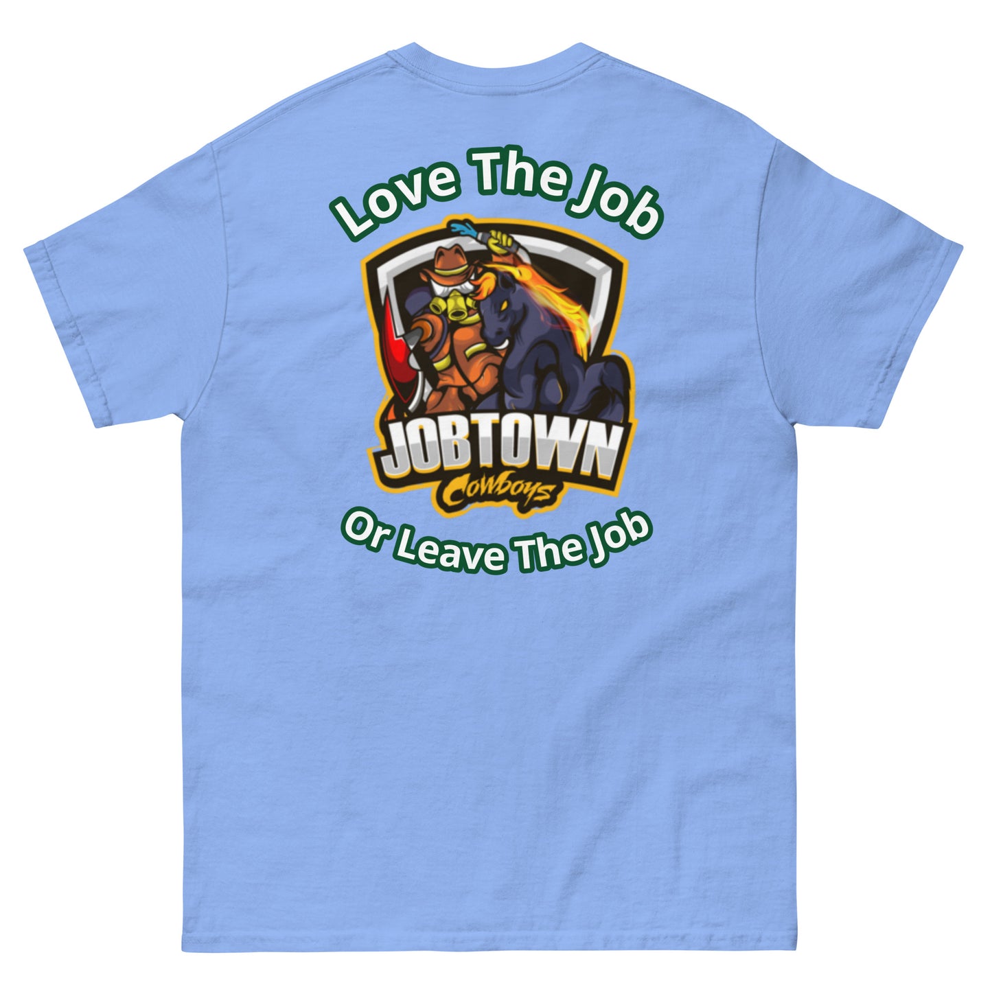 🔥 “Love the Job or Leave the Job” Firefighter Shirt – Tough Love for the Fire Service 🔥