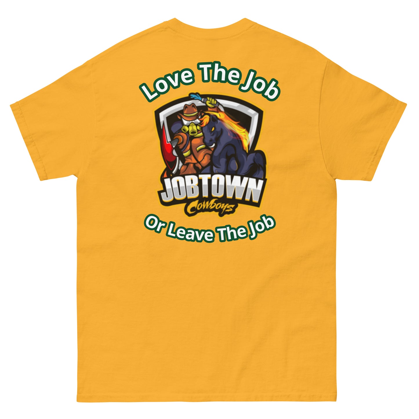 🔥 “Love the Job or Leave the Job” Firefighter Shirt – Tough Love for the Fire Service 🔥