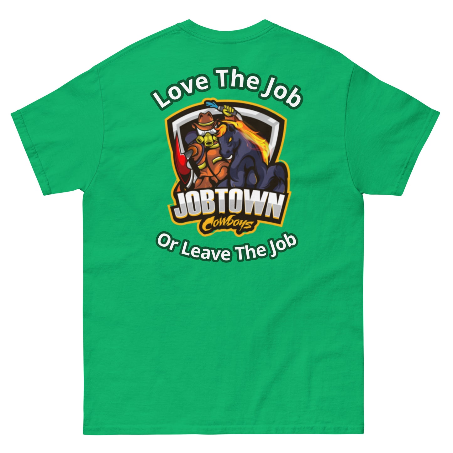 🔥 “Love the Job or Leave the Job” Firefighter Shirt – Tough Love for the Fire Service 🔥