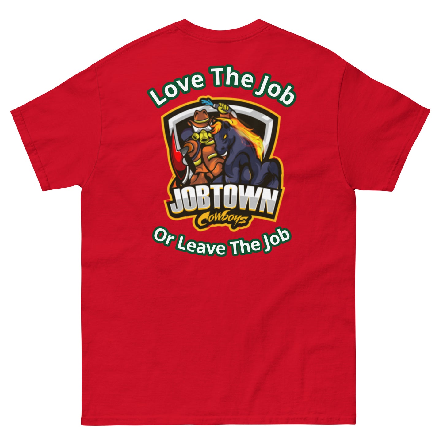 🔥 “Love the Job or Leave the Job” Firefighter Shirt – Tough Love for the Fire Service 🔥