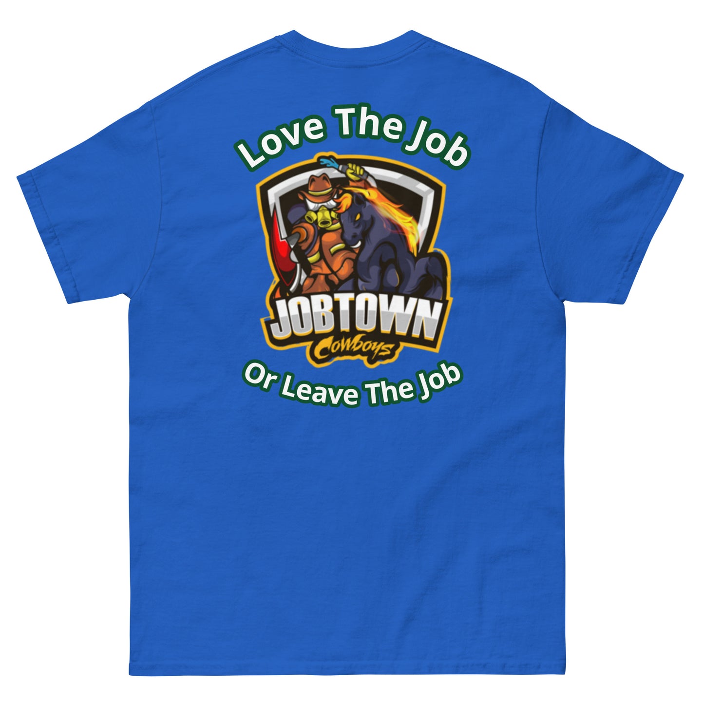 🔥 “Love the Job or Leave the Job” Firefighter Shirt – Tough Love for the Fire Service 🔥